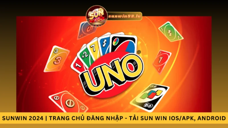 Chơi Game uno trên Sunwin web