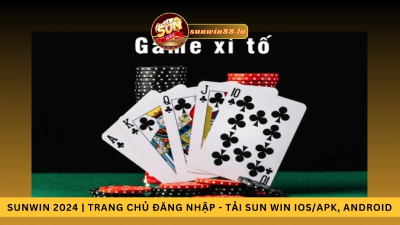 Xì tố tại trang game bài Sunwin